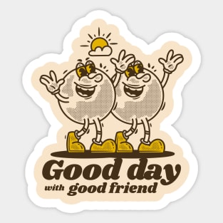 Good day good friend Sticker